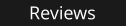 Reviews